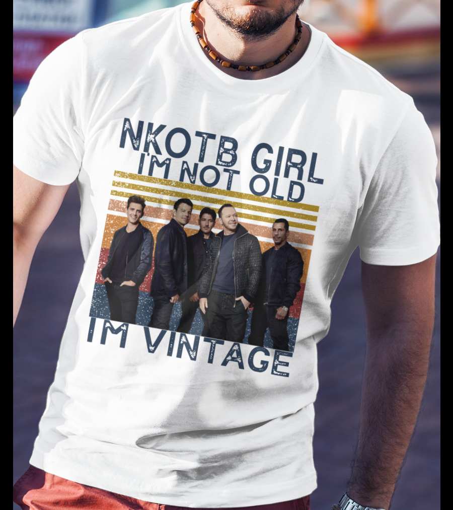 NKOTB Girl I'm Not Old I'm Vintage T-Shirt