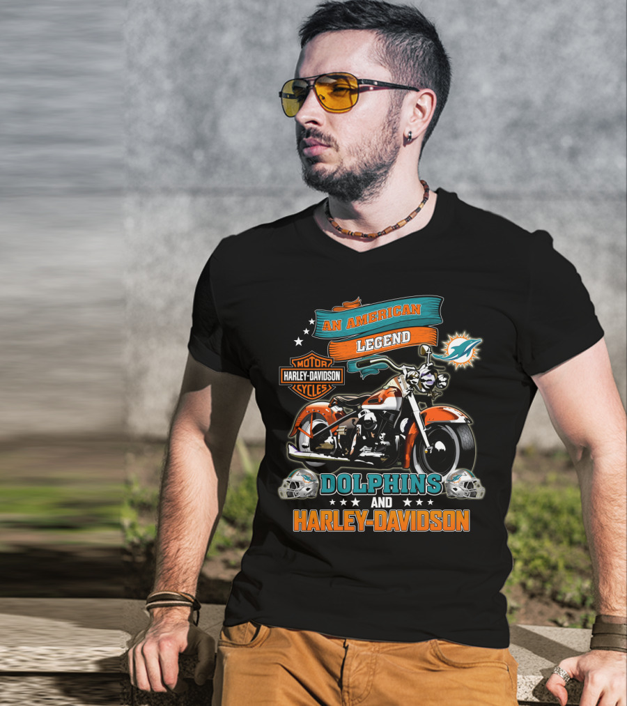 An American Legend Motor Harley Davidson Cycles Dolphins And Harley Davidson Miami Dolphins Nfl T-Shirt