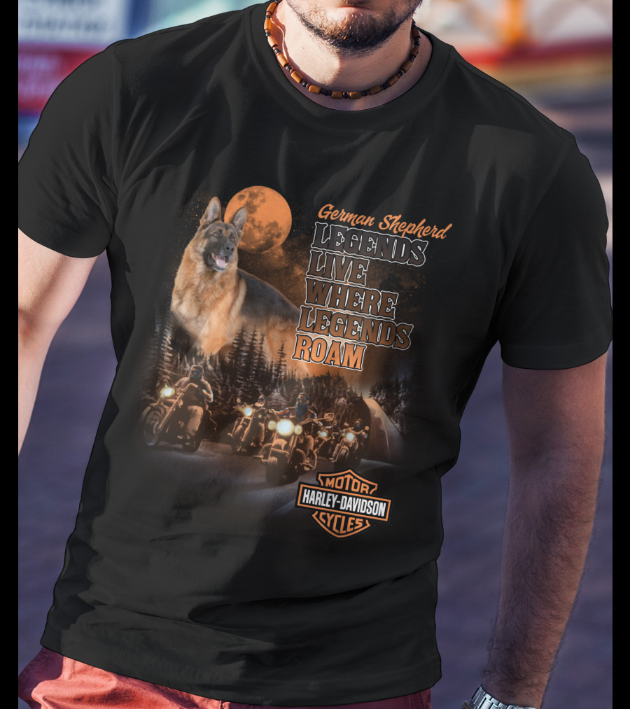 German Shepherd Harley Davidson Legends Live Where Legends Roam T-Shirt