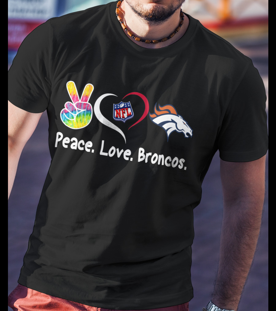 Peace Love Broncos NFL T-Shirt
