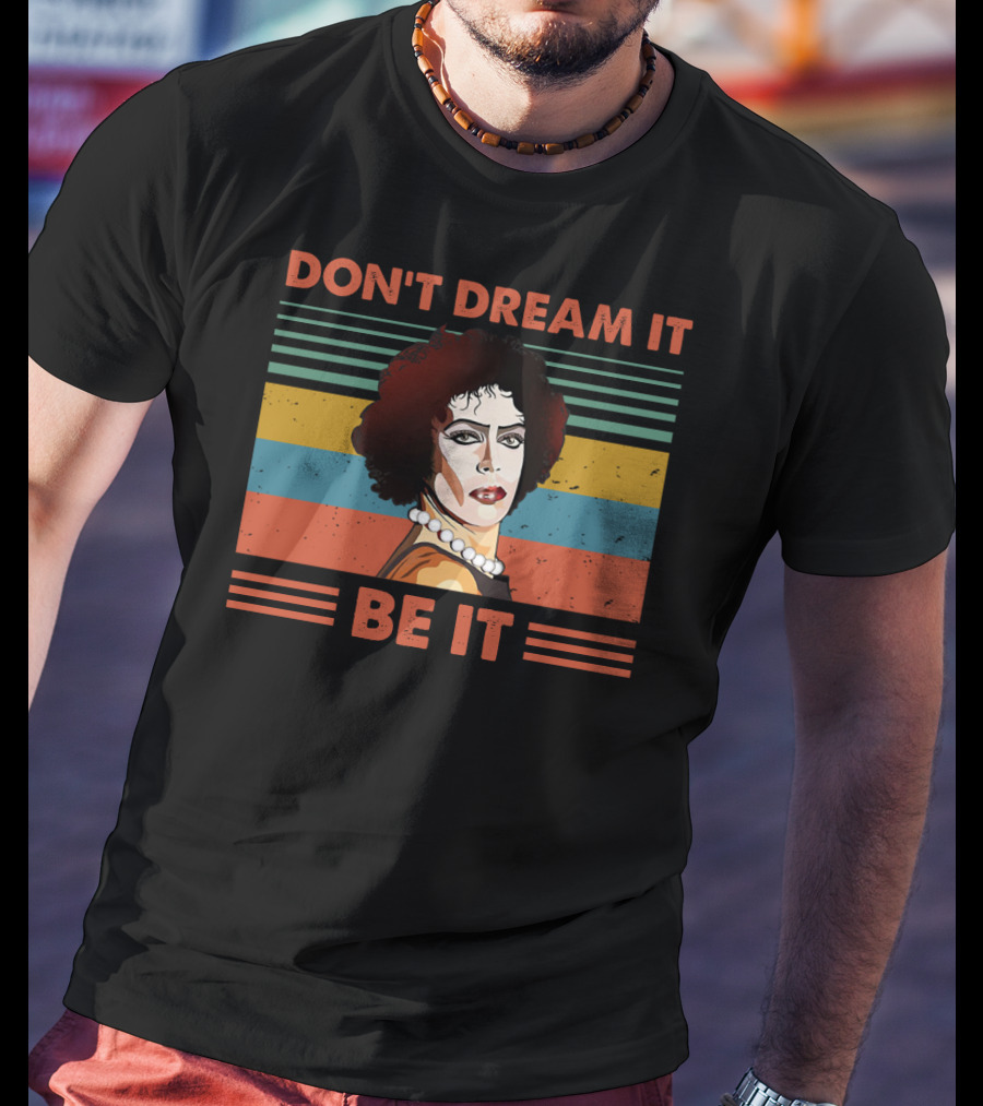 Don't Dream It Be It Tim Curry Rocky Horror Vintage Stripes T-Shirt