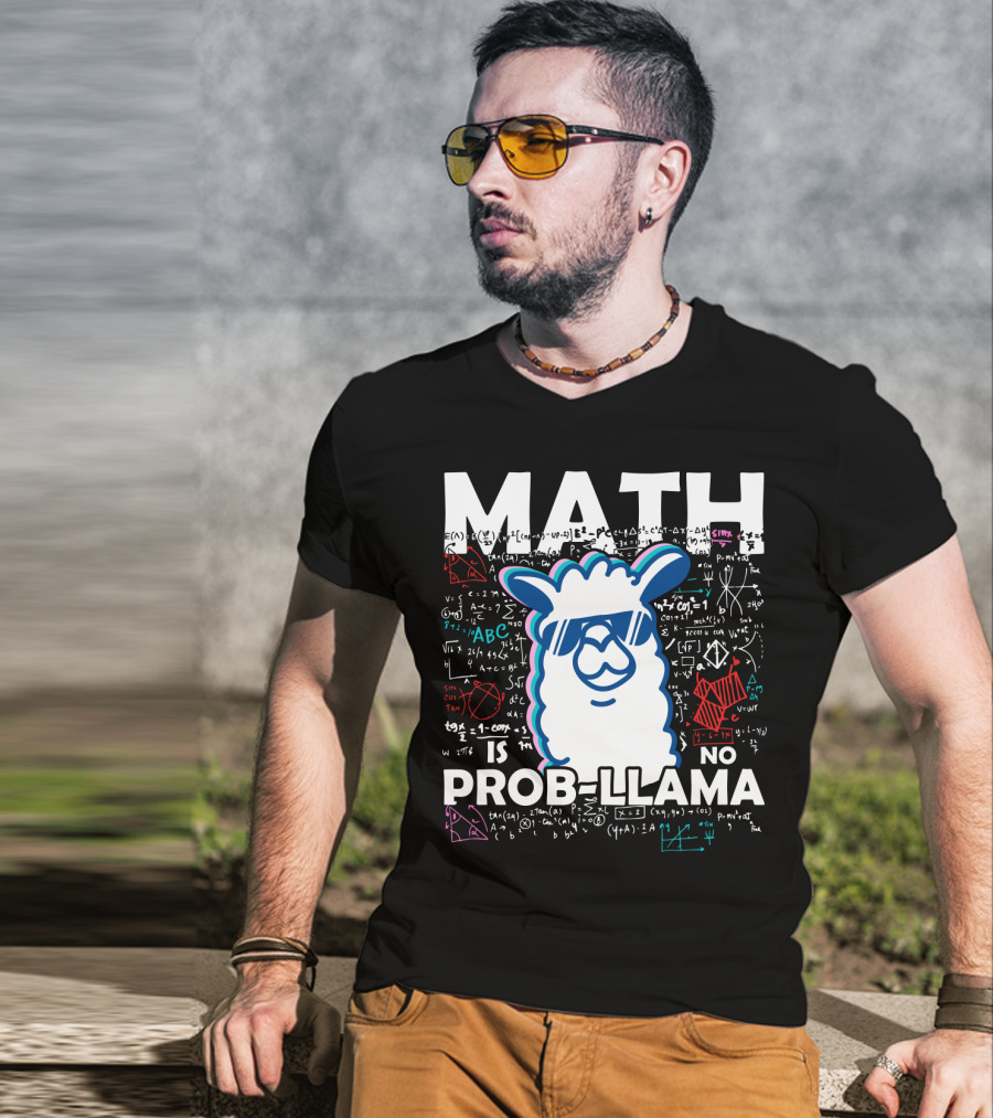 Math Is No Prob-Llama With Cool Llama And Mathematical Equations T-Shirt
