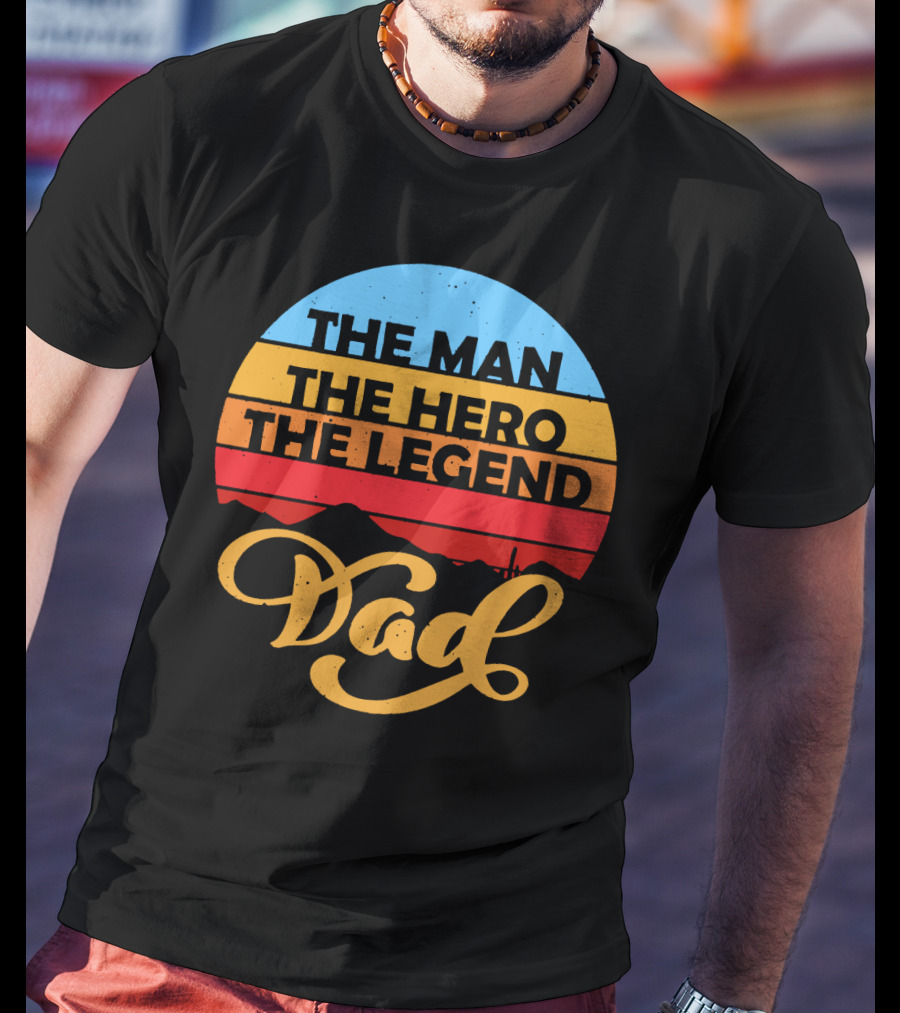 The Man The Hero The Legend Dad Retro T-Shirt
