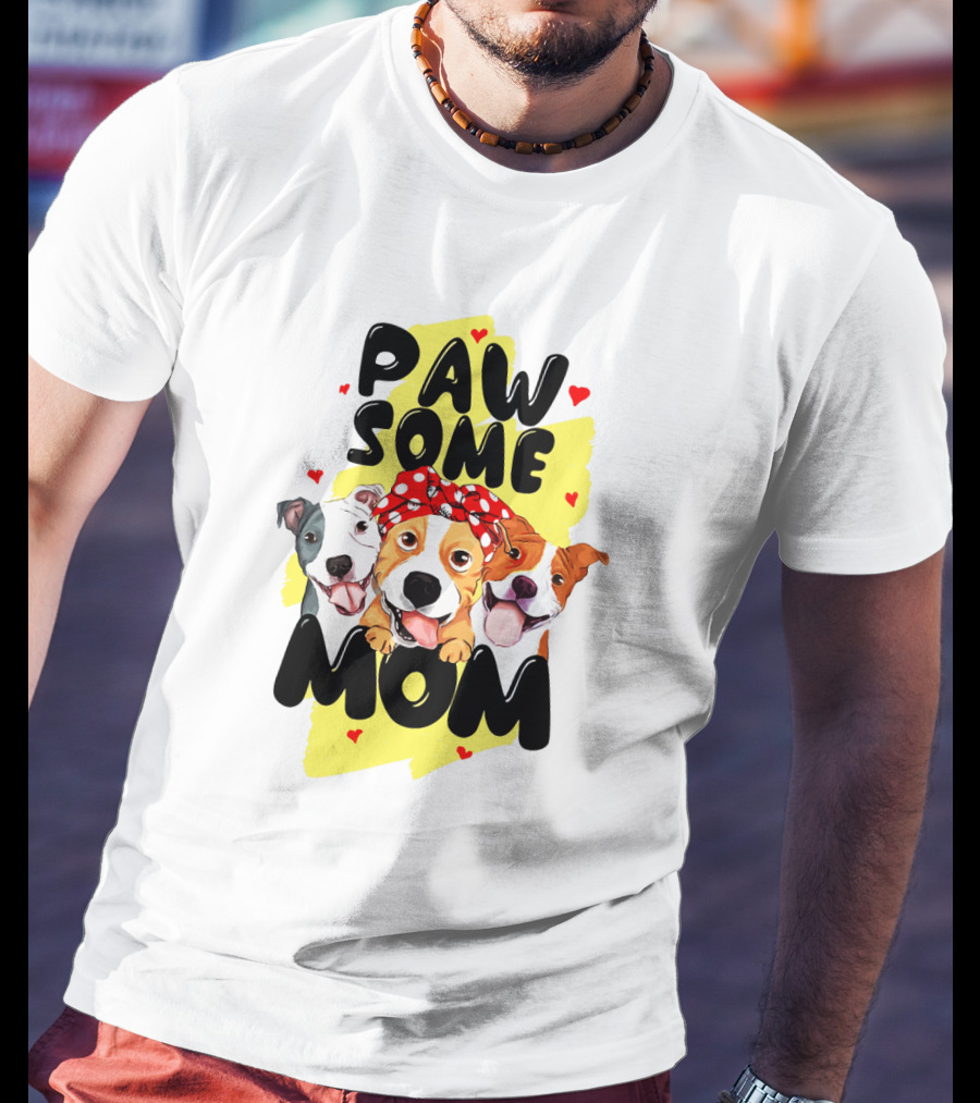 PAW SOME MOM Pups With Bandana And Hearts T-Shirt