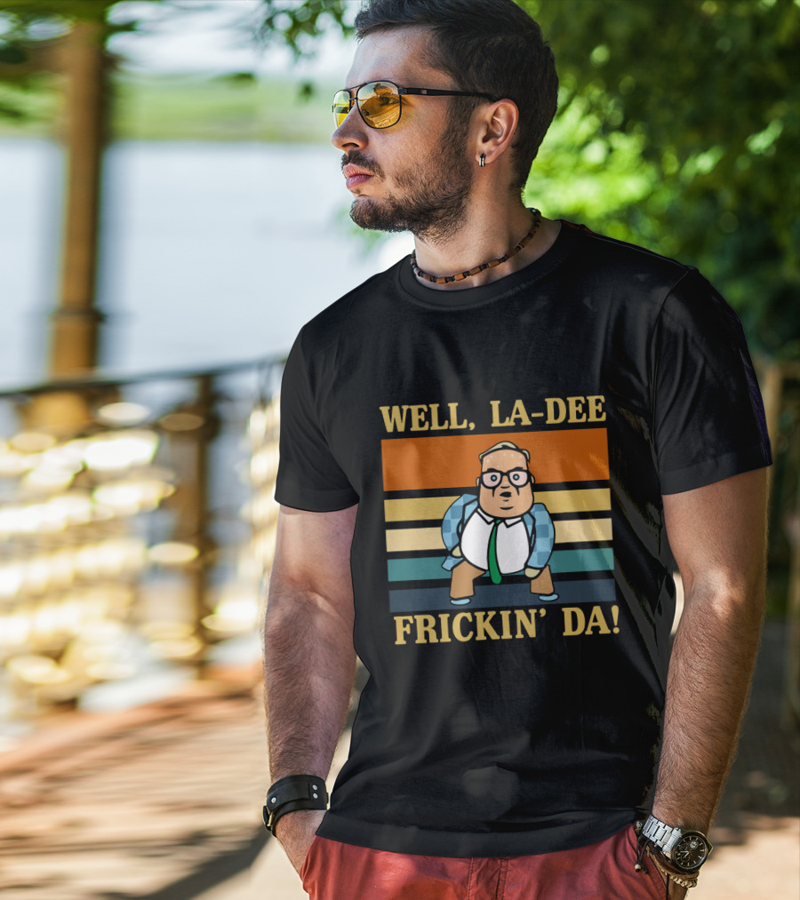 Matt Foley Well La Dee Frickin' Da Vintage Style Retro Stripes Visual Reference T-Shirt