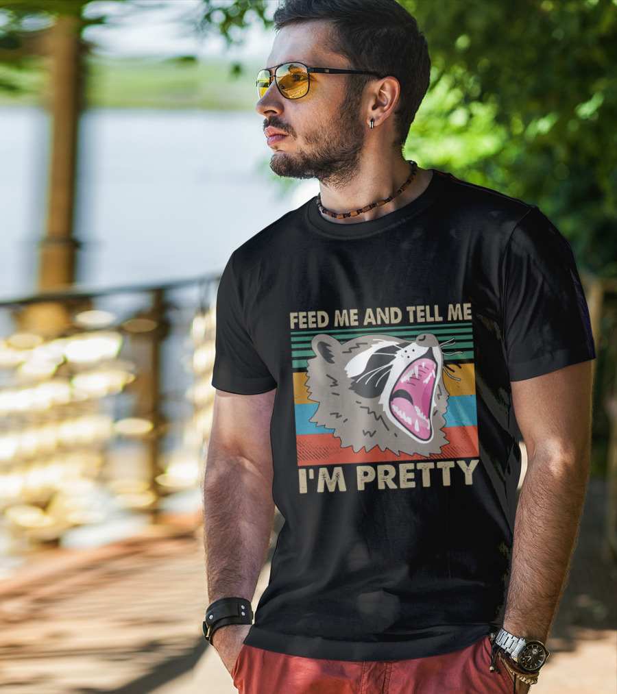 Feed Me And Tell Me I'm Pretty Raccoon Retro Stripes T-Shirt