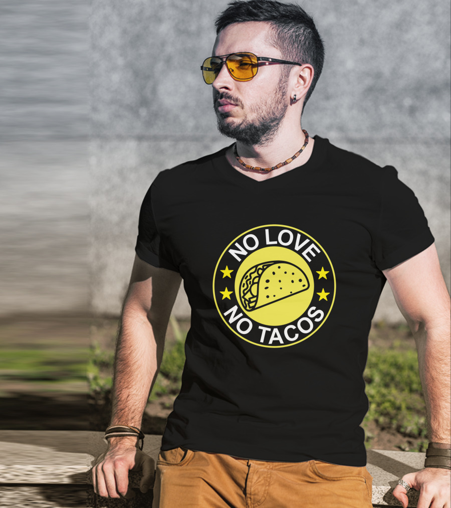 No Love No Tacos Taco Circle Stars T-Shirt