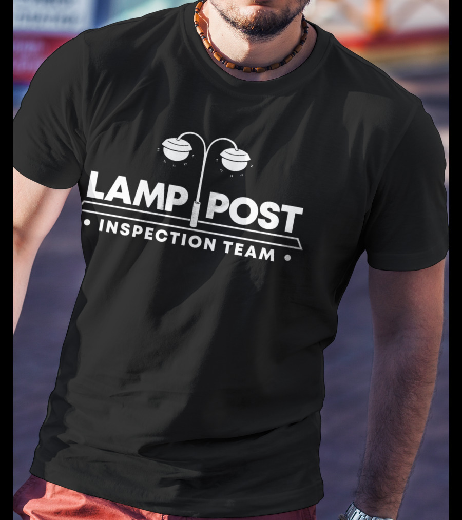Lamp Post Inspection Team Geocaching Geocacher Geocache T-Shirt