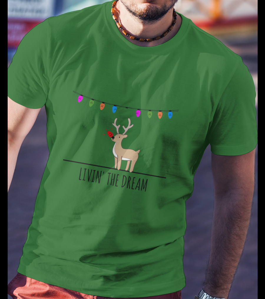 Livin' The Dream Rudolph Christmas Lights Reindeer Scene T-Shirt
