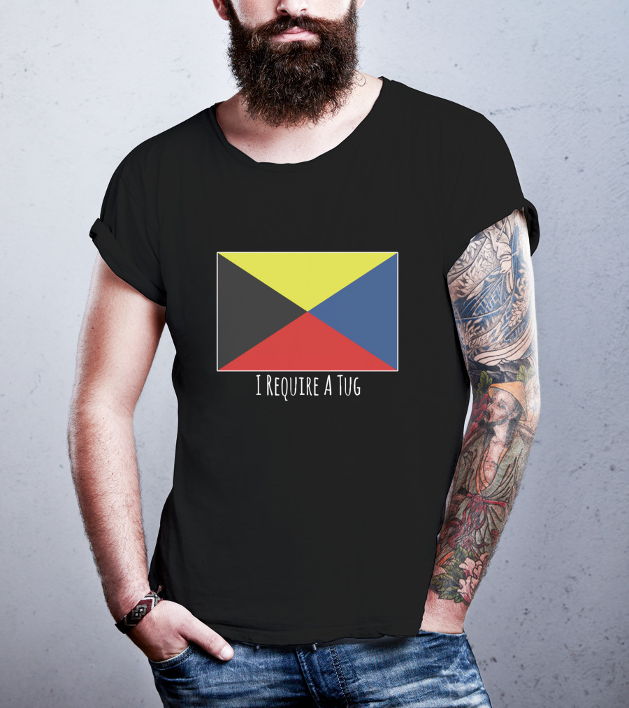 Maritime Signal Flag I Require A Tug T-Shirt