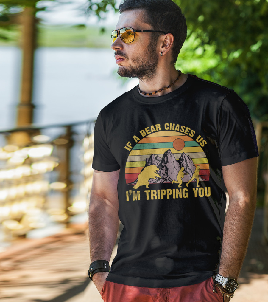 If A Bear Chases Us I'm Tripping You Funny Vintage Sunset Mountains T-Shirt