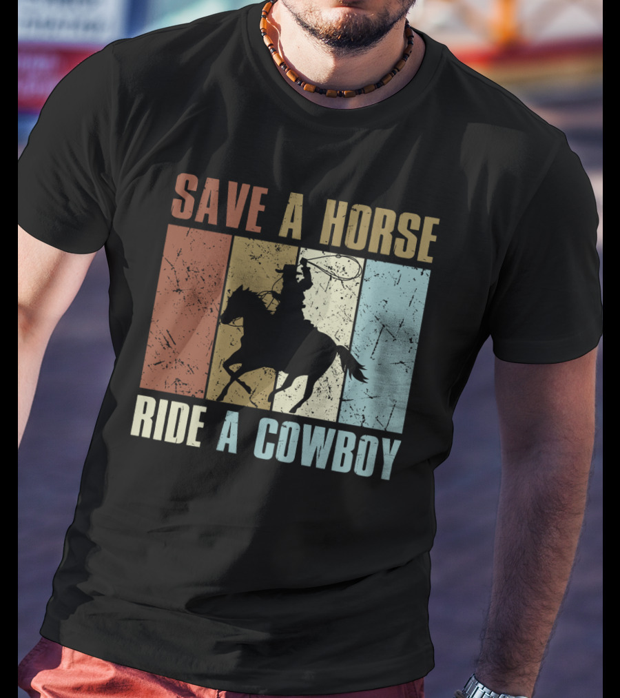 Save A Horse Ride A Cowboy Funny Vintage Horse Lovers Silhouette Retro Colors T-Shirt