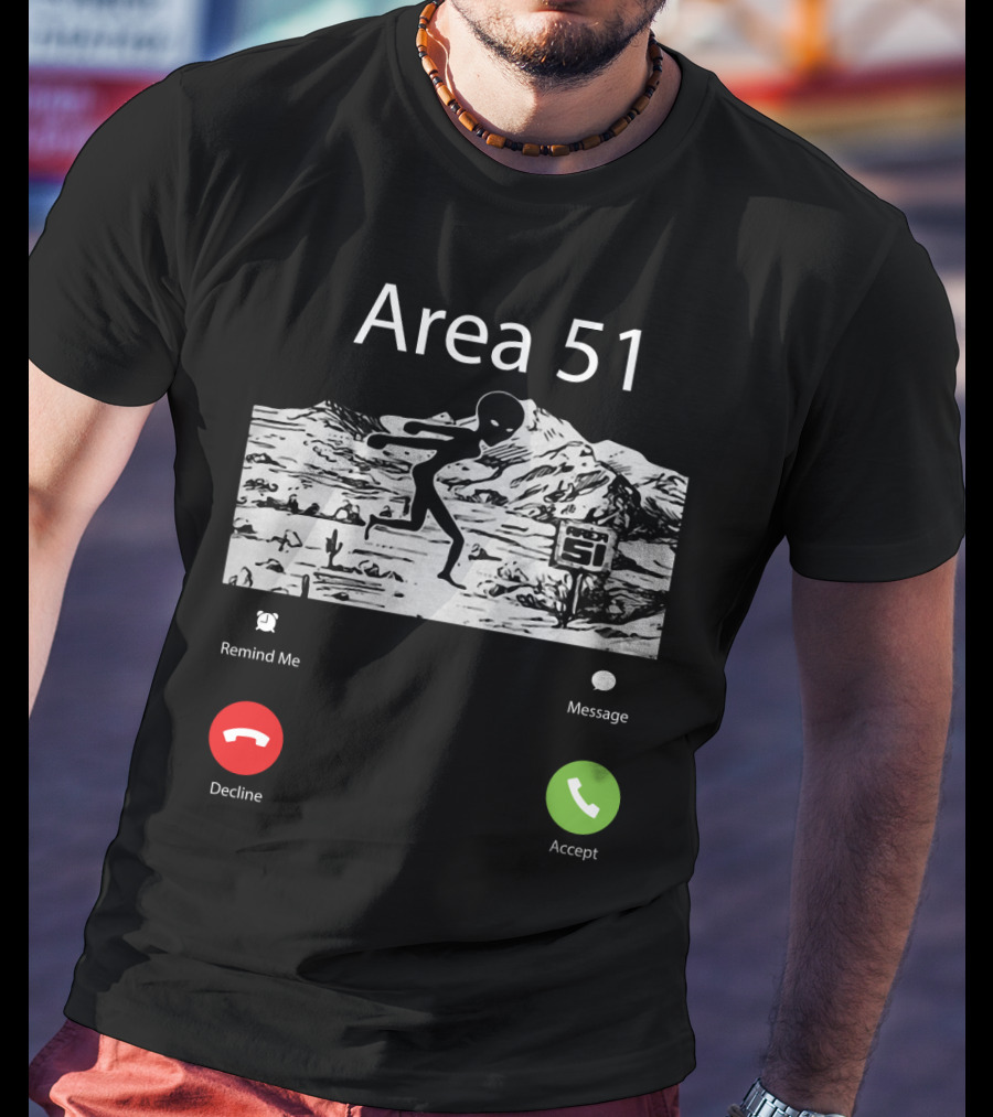 Area 51 Alien Running Desert Landscape With Call Options Remind Me Message Decline Accept T-Shirt