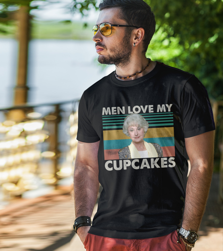 Dorothy Zbornak Men Love My Cupcakes Funny Vintage Meme T-Shirt