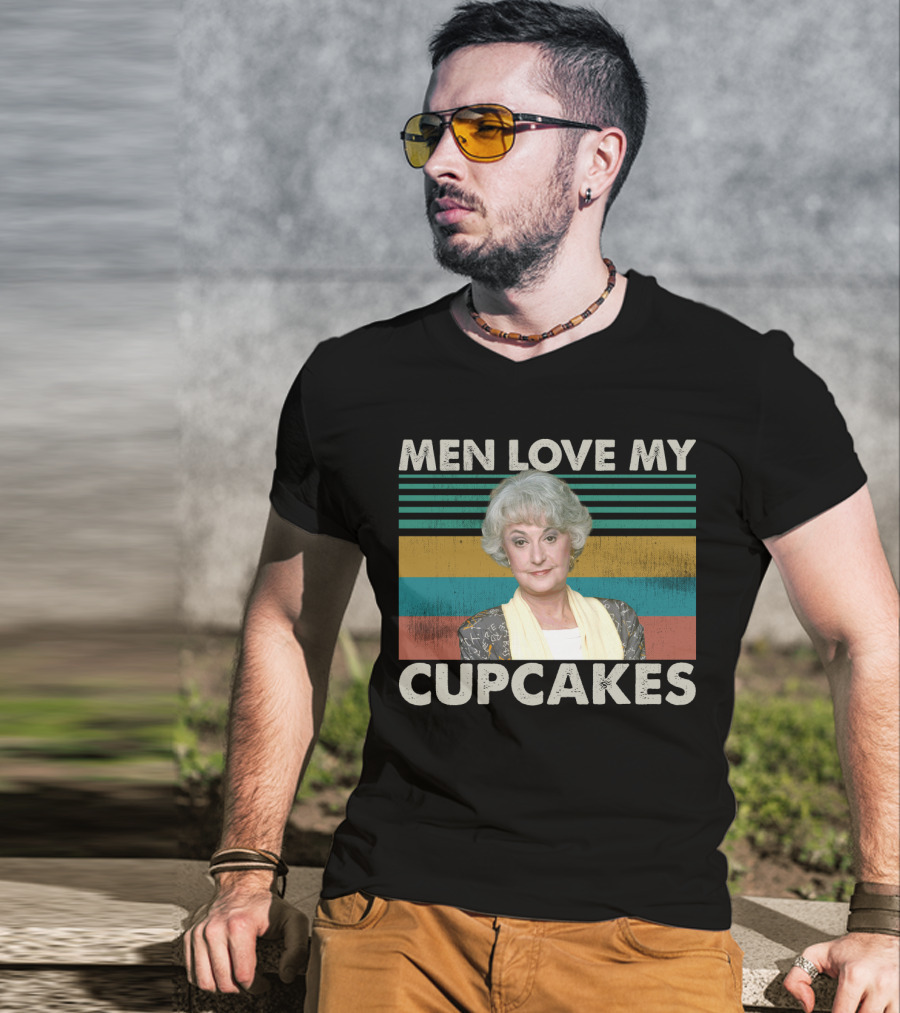 Dorothy Zbornak Men Love My Cupcakes Funny Vintage Meme T-Shirt