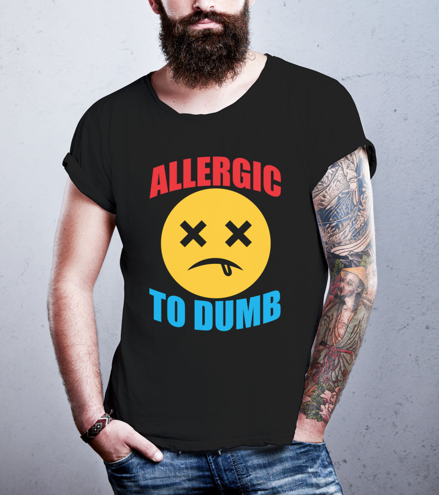 Allergic To Dumb Funny Sarcasm Tattooed Girls With Yellow Emoticon Face And Crossed Eyes T-Shirt