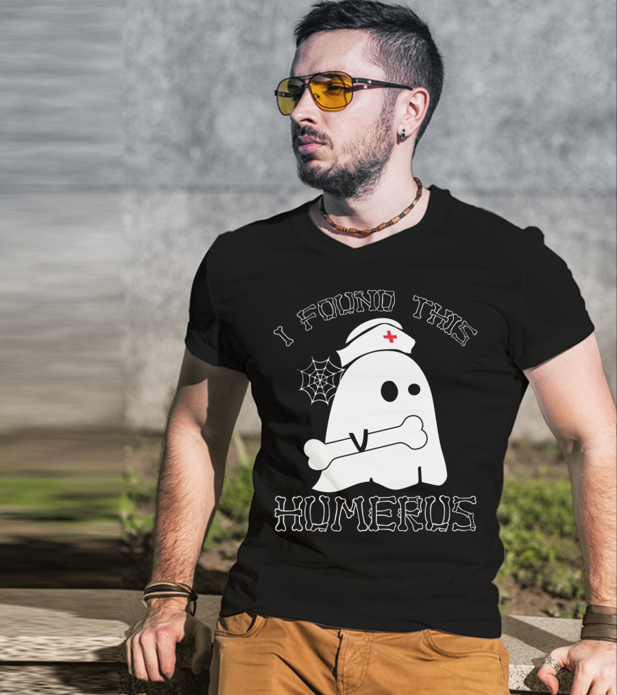 I Found This Humerus Funny Ghost Nurse With Bone And Web T-Shirt