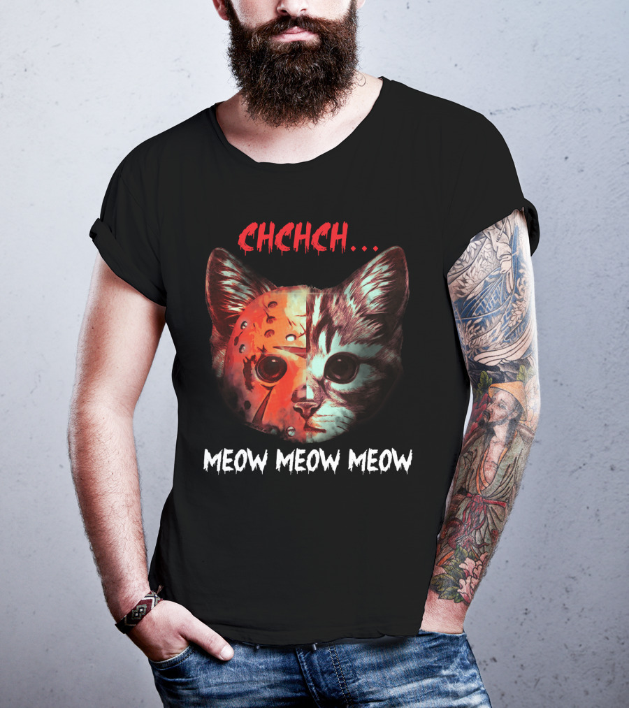 CHCHCH Meow Meow Meow Cat Jason Funny Horror Kitty T-Shirt