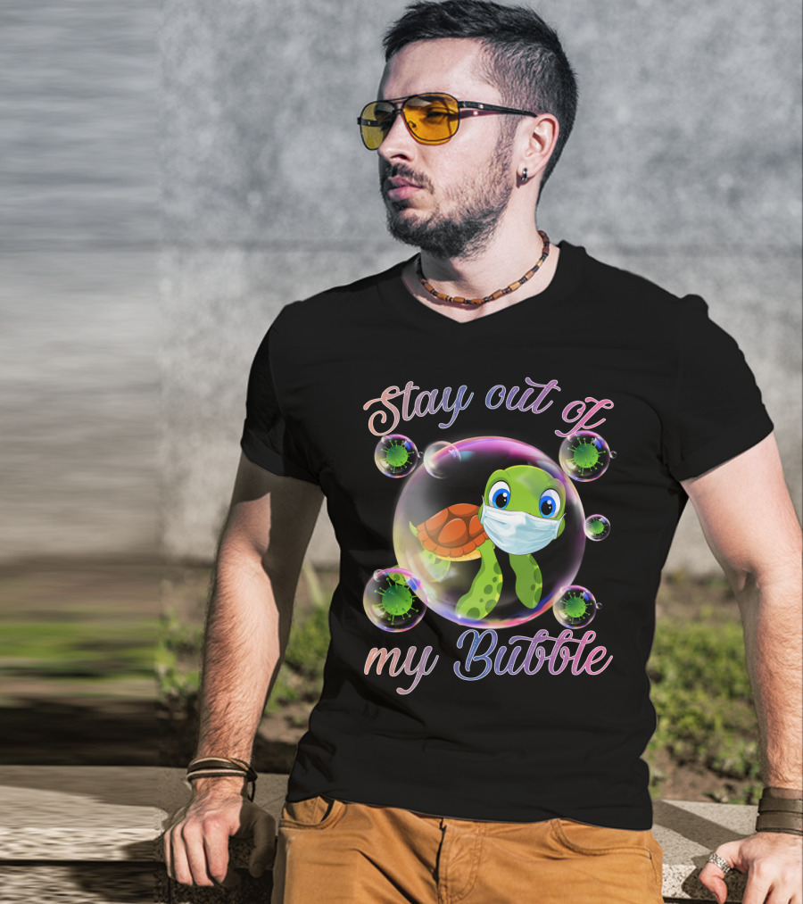 Stay Out Of My Bubble Sea Turtle Mask Virus Bubbles T-Shirt