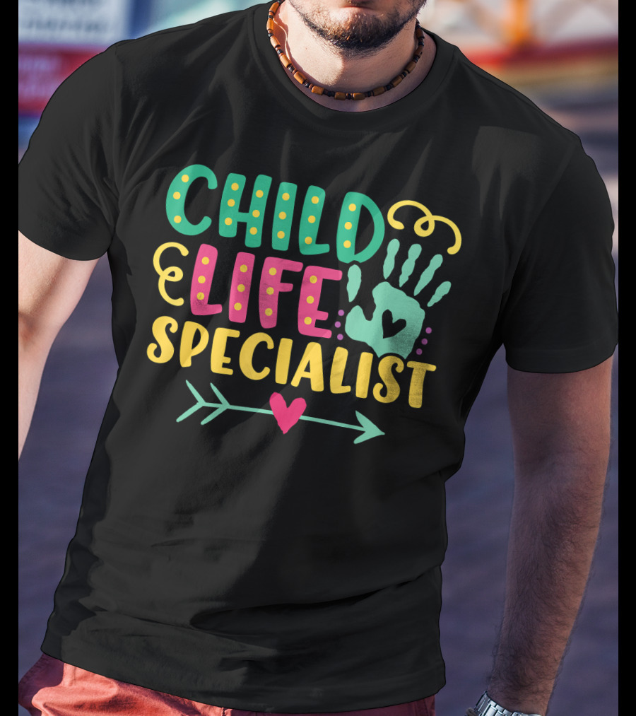 Child Life Specialist Pediatric Hospital Care Heart Arrow T-Shirt