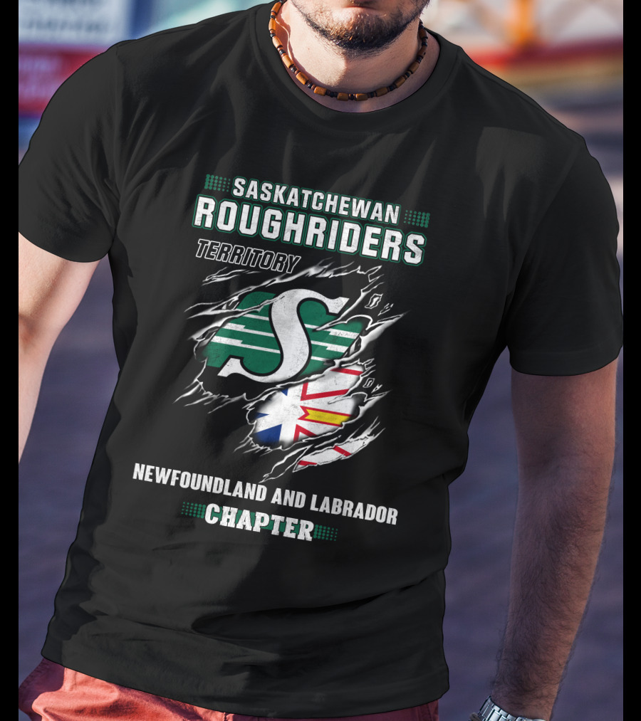 Saskatchewan Roughriders Territory Newfoundland And Labrador Chapter T-Shirt