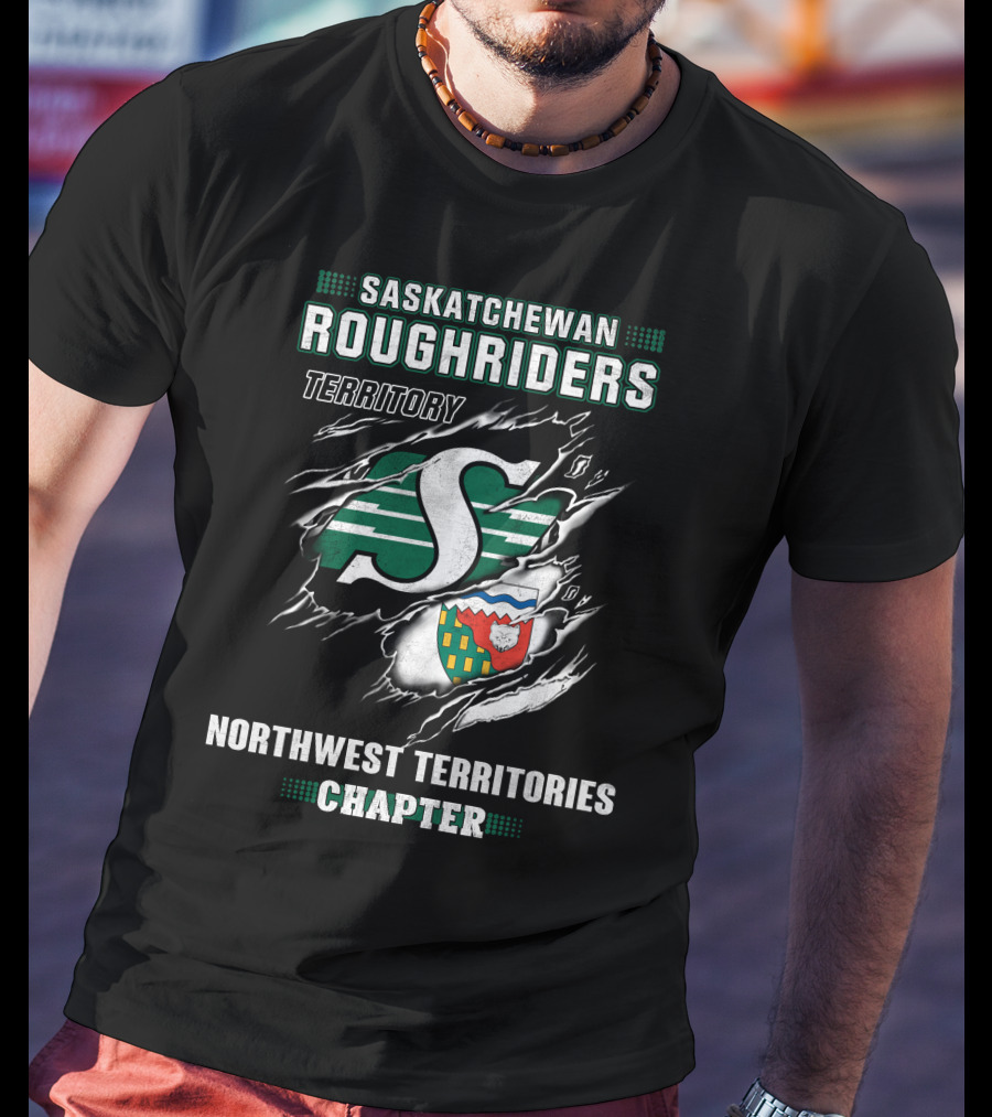 Saskatchewan Roughriders Territory Northwest Territories Chapter T-Shirt