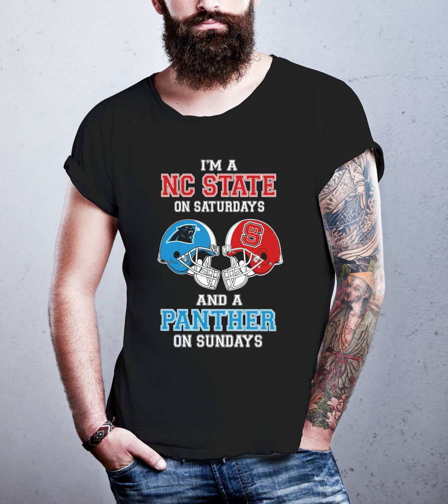 I'm A Nc State On Saturdays And A Panther On Sundays T-Shirt