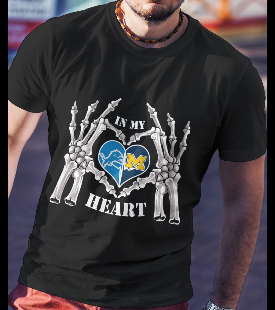 In My Heart Lions Wolverines M Logo Skeleton Hands T-Shirt