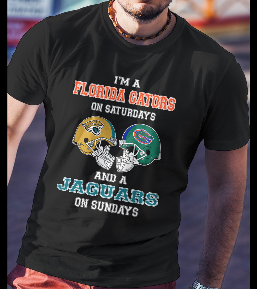 I'm A Florida Gators On Saturdays And A Jaguars On Sundays Football Fan Pride T-Shirt