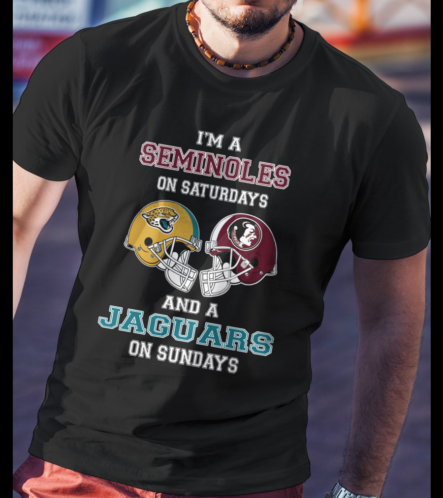 I'm A Seminoles On Saturdays And A Jaguars On Sundays T-Shirt