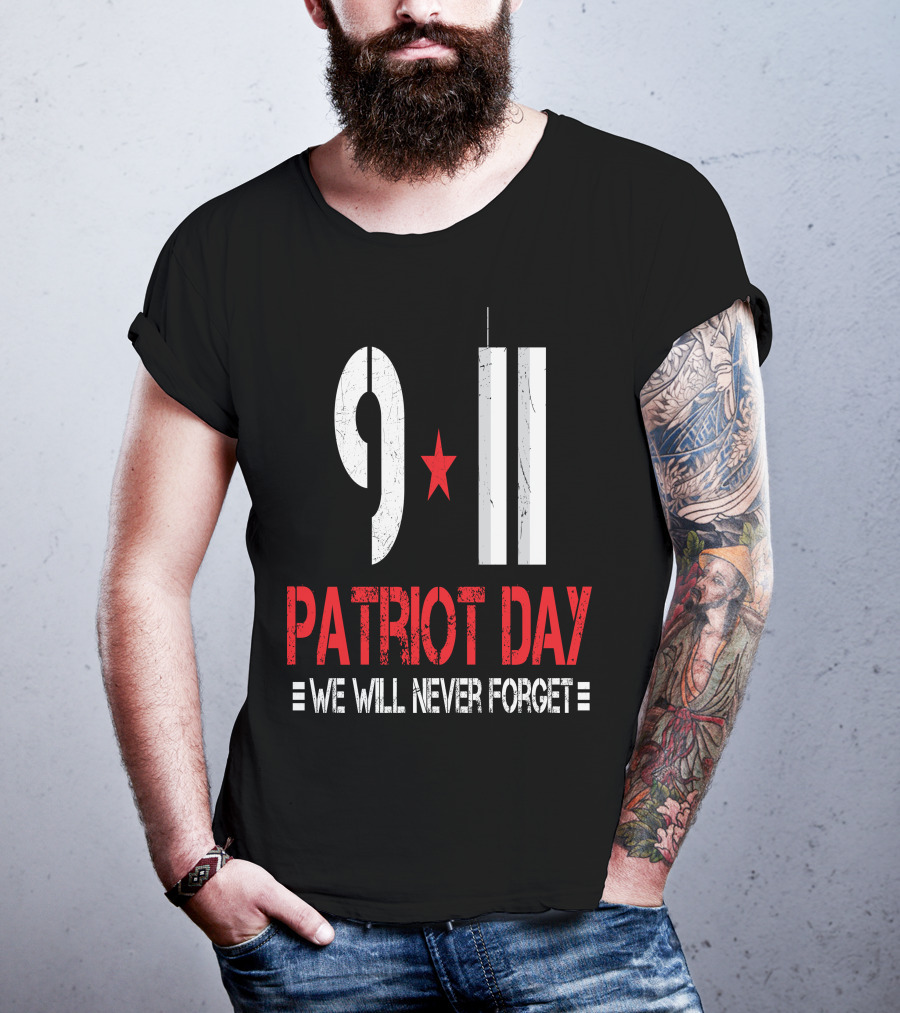 9 11 Patriot Day We Will Never Forget Twin Towers T-Shirt
