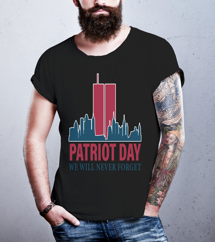 Patriot Day We Will Never Forget National Day Of Service And Remembrance Twin Towers Skyline T-Shirt