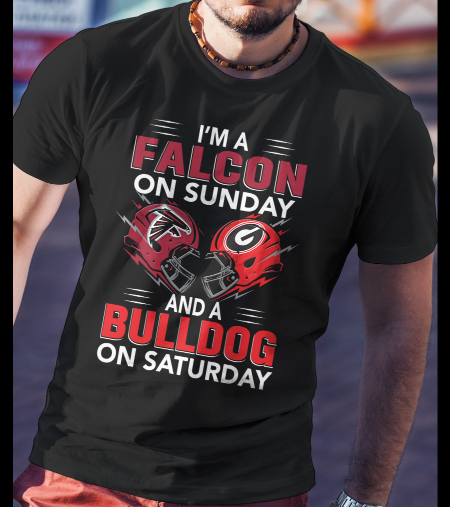 I'm A Falcon On Sunday And A Bulldog On Saturday T-Shirt