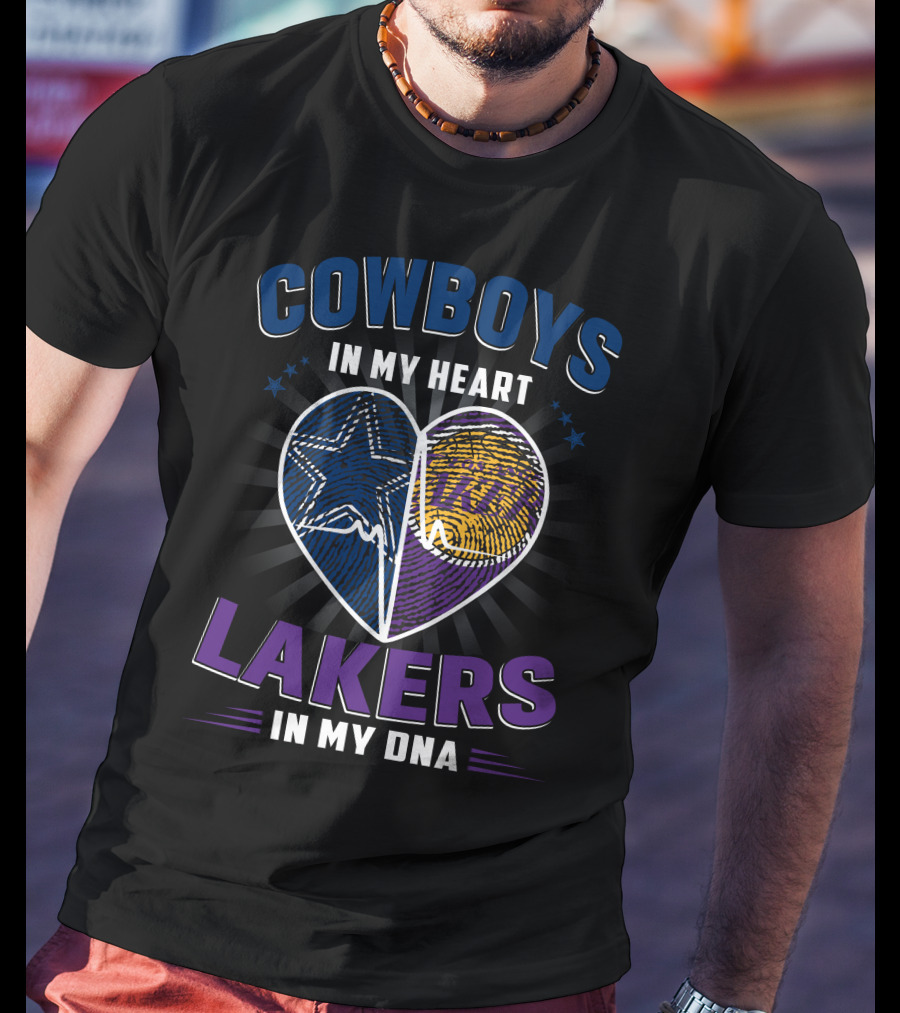 Cowboys In My Heart Lakers In My Dna T-Shirt