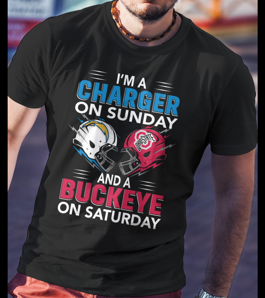 I'm A Charger On Sunday And A Buckeye On Saturday Football Helmets T-Shirt