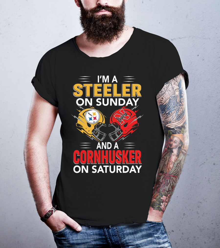 I'm A Steeler On Sunday And A Cornhusker On Saturday T-Shirt