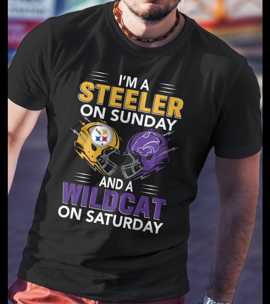 I'm A Steeler On Sunday And A Wildcat On Saturday T-Shirt
