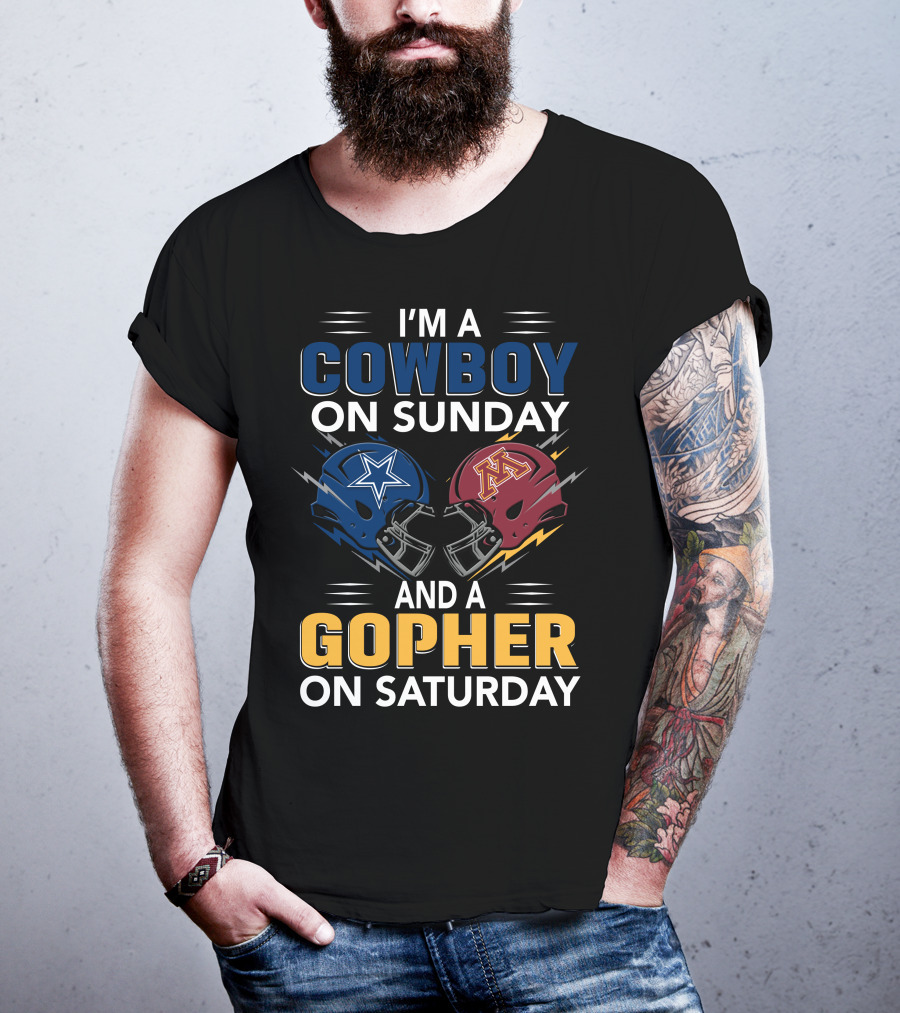 I'm A Cowboy On Sunday And A Gopher On Saturday With Helmet Designs T-Shirt