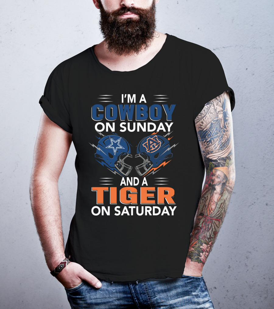 I'm A Cowboy On Sunday And A Tiger On Saturday Dallas Football Auburn Foam Helmets Fan Spirit T-Shirt
