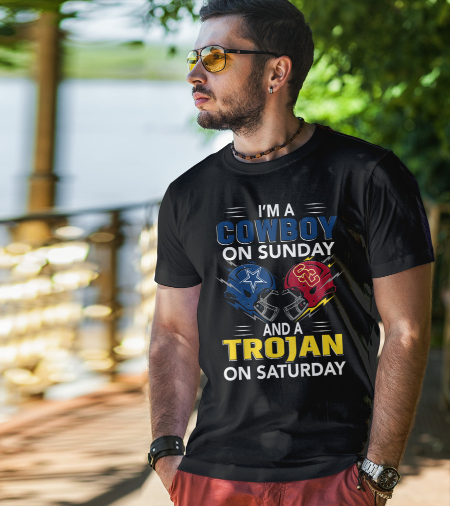 I'm A Cowboy On Sunday And A Trojan On Saturday T-Shirt