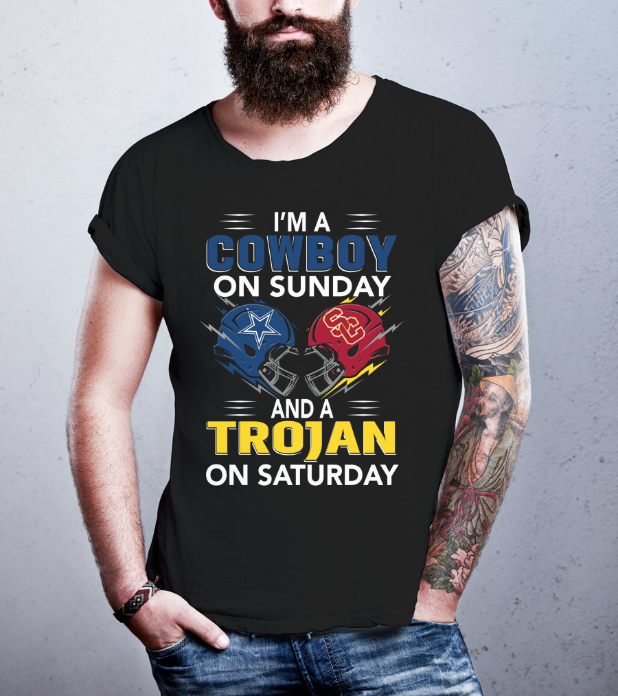 I'm A Cowboy On Sunday And A Trojan On Saturday T-Shirt