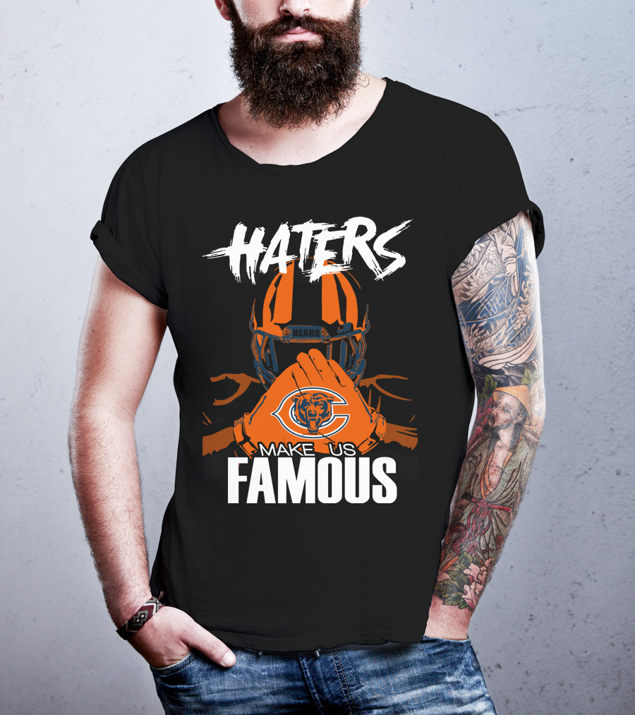 Haters Chicago Bears Make Us Famous T-Shirt