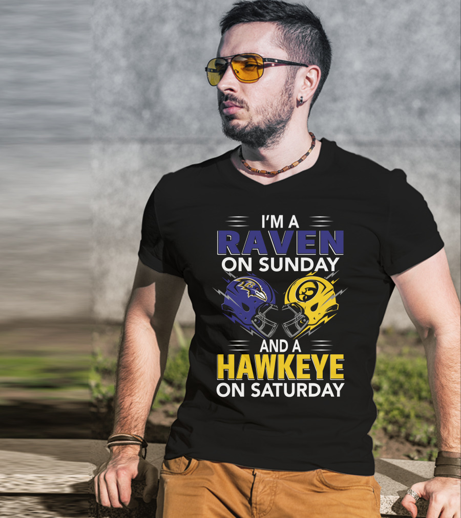 I'm A Raven On Sunday And A Hawkeye On Saturday T-Shirt
