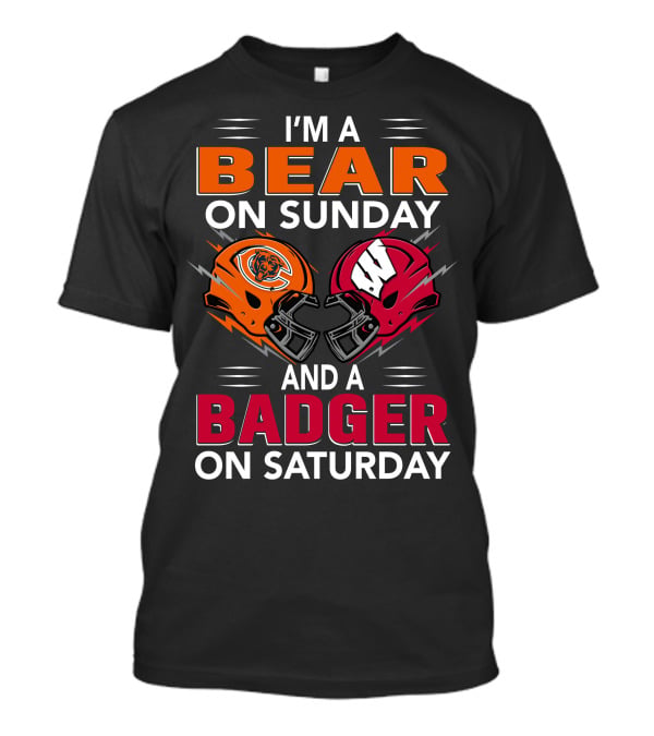 I'm A Bear On Sunday And A Badger On Saturday Football Helmets T-Shirt