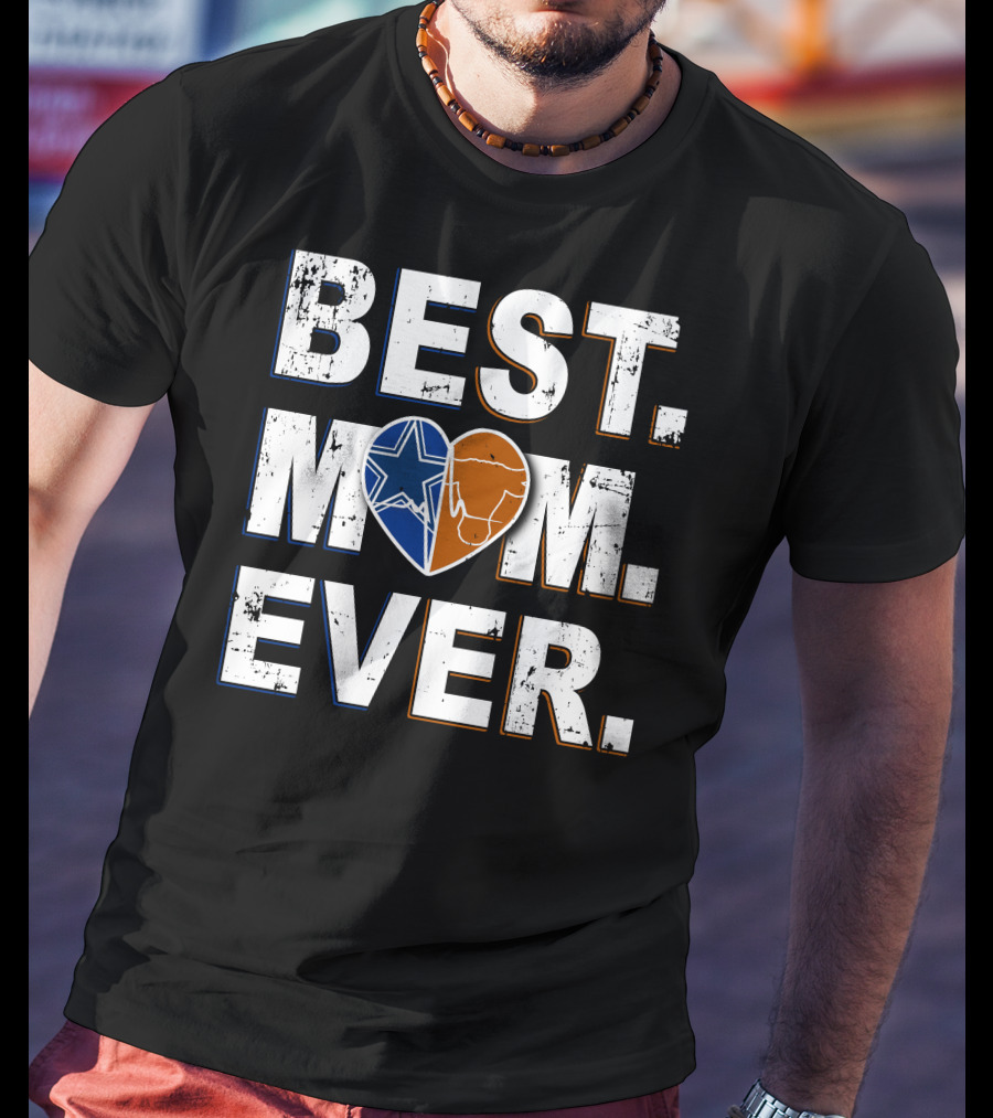 Best Mom Ever Cowboys Star And Longhorn Heart T-Shirt