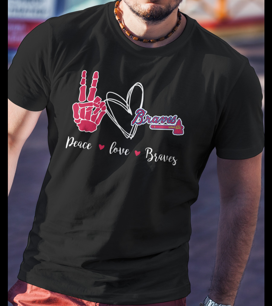 Peace Love Braves T-Shirt