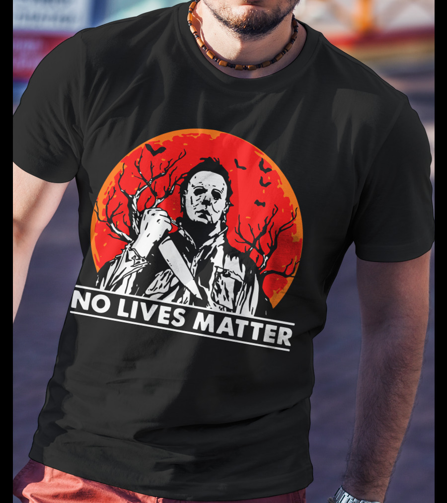 No Lives Matter Michael Myers Halloween Moon Knife Red Full Moon T-Shirt