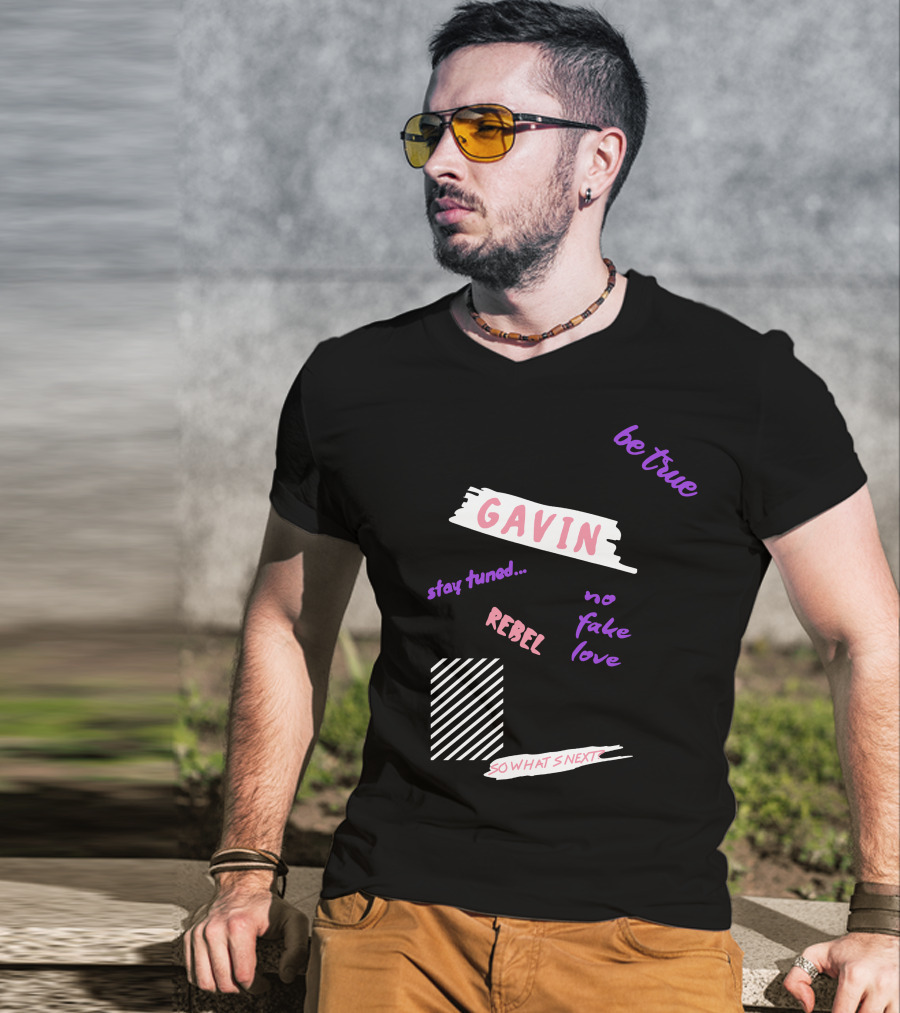 Gavin Magnus Merch Gavin Be True No Fake Love Rebel Stay Tuned So What’s Next T-Shirt