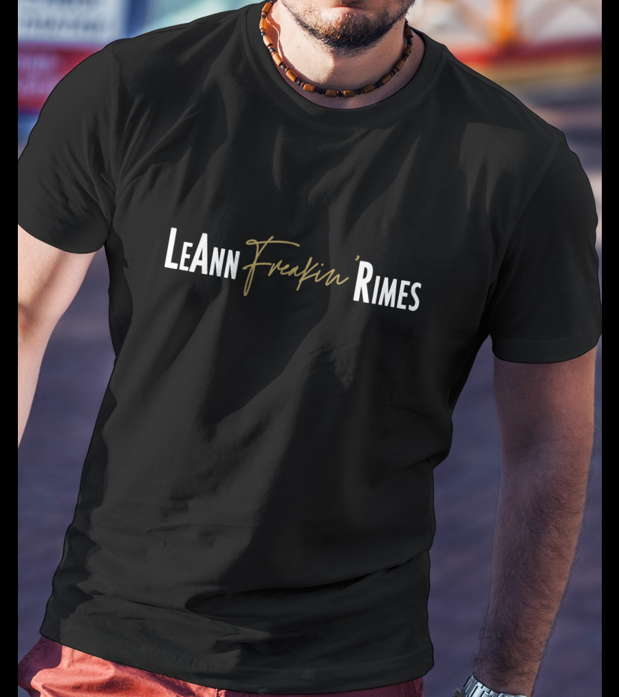 LeAnn Freakin Rimes Cibrian T-Shirt