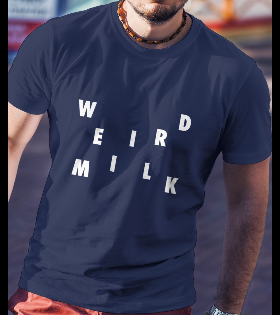 Weird Milk Merch Shop Unique Music T-Shirt